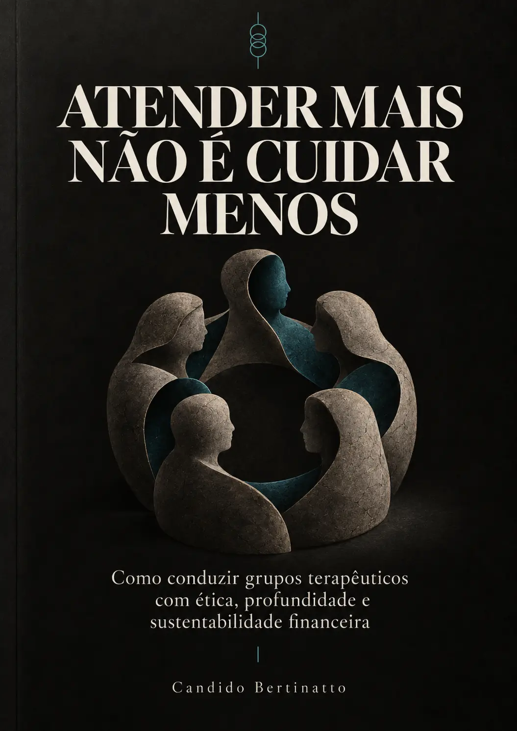 Capa do eBook Atender mais não é cuidar menos